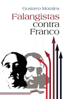 falangistas contra franco-gustavo morales-9788418492969