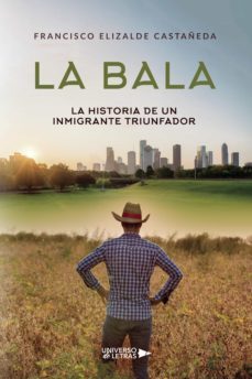 la bala (ebook)-francisco elizalde castañeda-9788418571169