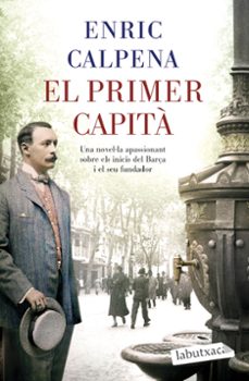el primer capita-enric calpena-9788418572869