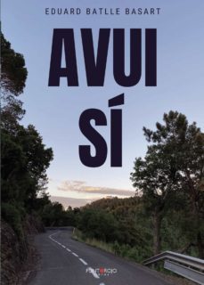 avui sí (ebook)-eduard batlle basart-9788418574269