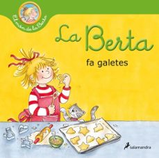 la berta fa galetes (el món de la berta)-liane schneider-9788418637469