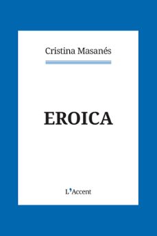 eroica-cristina masanes casaponsa-9788418680069