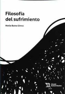 filosofia del sufrimiento-noelia bueno-9788418802669