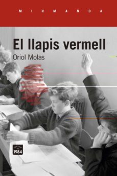 el llapis vermell-oriol molas i grau-9788418858369