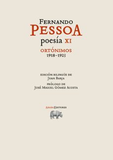 poesia xi: ortonimos (1918-1923)-fernando pessoa-9788419008169