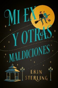 mi ex y otras maldiciones (ebook)-erin sterling-9788419029669