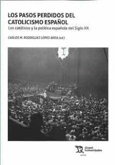 los pasos perdidos del catolicismo español-9788419071569