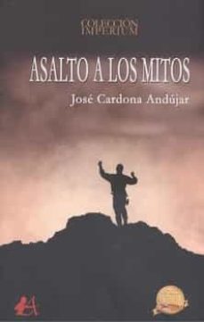 asalto a los mitos-jose cardona andujar-9788419151469