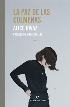 la paz de las colmenas-alice rivaz-9788419158369