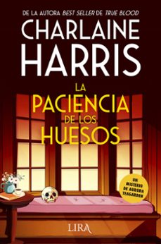 la paciencia de los huesos (serie aurora teagarden 2)-9788419235169