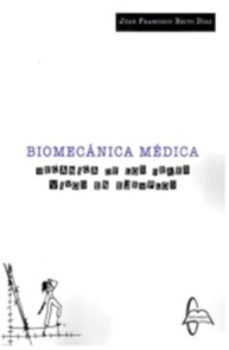 biomecanica medica-juan francisco brito diaz-9788419299369
