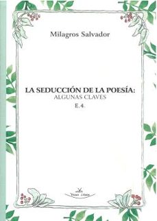 la seduccion de la poesia: algunas claves-9788419310569