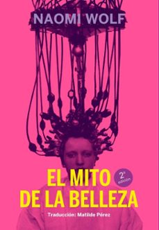 el mito de la belleza (ebook)-naomi wolf-9788419323569