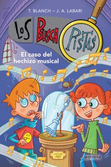 los buscapistas 15 - el caso del hechizo musical (ebook)-teresa blanch-9788419421869