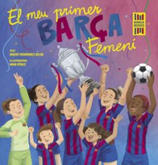 el meu primer barça femeni-noemi fernandez selva-9788419430069