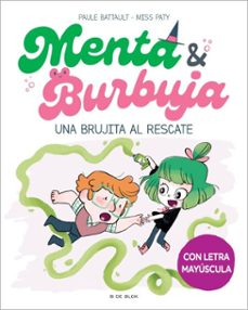 menta y burbuja 4 - una brujita al rescate (ebook)-paule battault-9788419522269