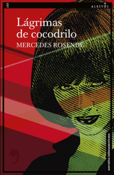lágrimas de cocodrilo (serie úrsula lópez 2)-mercedes rosende-9788419615169
