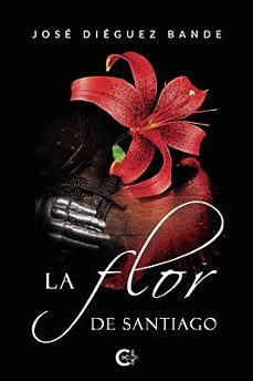la flor de santiago-jose dieguez bande-9788419653369