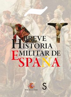 breve historia militar de españa-enrique garcia hernan-9788419661869