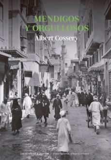 mendigos y orgullosos-albert cossery-9788419689269