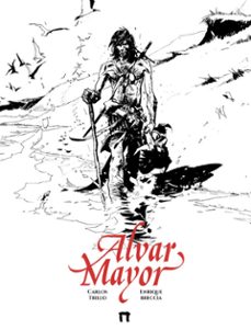 alvar mayor vol.2-carlos trillo-enrique breccia-9788419740069