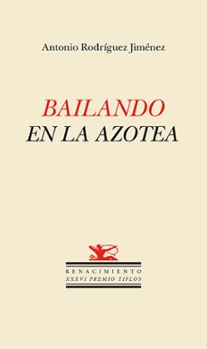 bailando en la azotea (xxxvi premio tiflos de poesia)-9788419791269