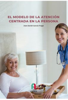 el modelo de la atencion centrada en la persona-9788419849069