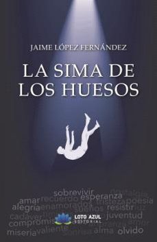 la sima de los huesos-jaime lopez fernandez-9788419871169