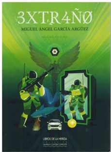 3xtr4ñ0-miguel angel garcia arguez-9788419919069