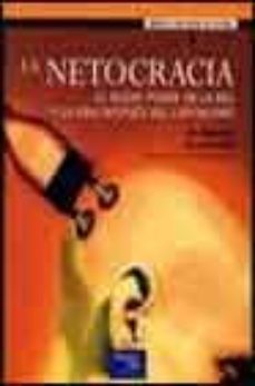 la netocracia: el nuevo poder en la red y la vida despues del cap italismo-alexander bard-jan saderqvist-9788420535869