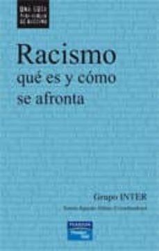 racismo, ¿que es y como se afronta?-9788420553269