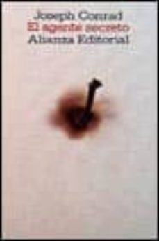 el agente secreto: un relato sencillo (2ª ed.)-joseph conrad-9788420606569