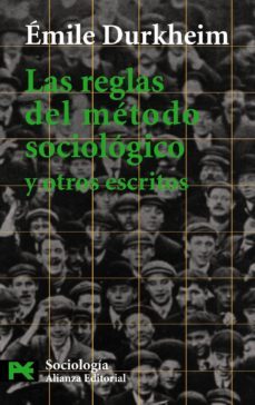 las reglas del metodo sociologico y otros escritos-9788420637969