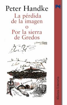 la perdida de la imagen o por la sierra de gredos-peter handke-9788420645469
