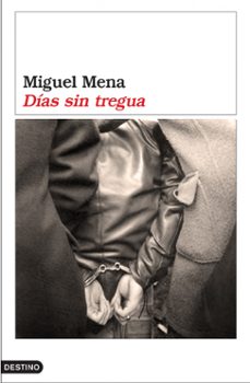 dias sin tregua (i premio malaga de novela)-9788423338269