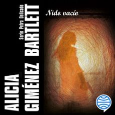 nido vacio (audiolibro)-alicia gimenez bartlett-9788423368969