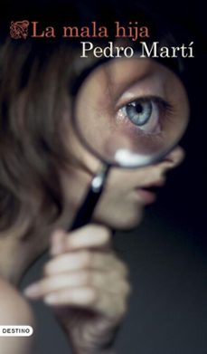 la mala hija (edicion especial firmada) (ebook)-pedro marti-9788423370269