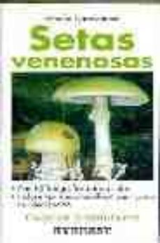 setas venenosas-edmund garnweidner-9788424126469