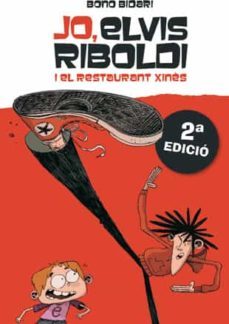 jo,elvis riboldi, i el restaurant xines-bono bidari-9788424636869