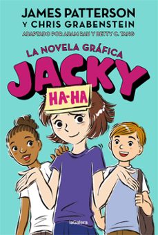 jacky ha-ha: la novela grafica-james patterson-9788424670269