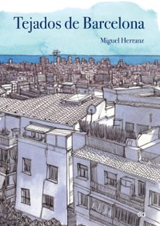 tejados de barcelona-miguel herranz ocaña-9788425228469