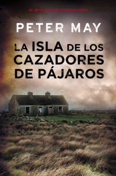 la isla de los cazadores de pajaros (trilogia de lewis 1) (ebook)-peter may-9788425346569