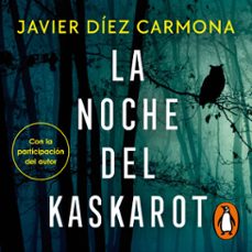 la noche del kaskarot (audiolibro)-javier diez carmona-9788425371769
