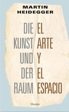 el arte y el espacio-martin heidegger-9788425426469