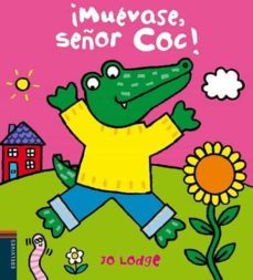 ¡muevase, señor coc!-9788426381569