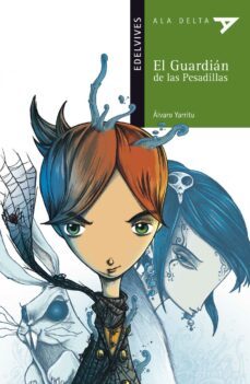 el guardián de pesadillas-alvaro yarritu yoldi-9788426391469