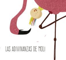 las adivinanzas de moli (4 años)-9788426395269