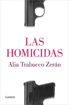las homicidas (ebook)-alia trabucco zeran-9788426426369