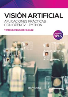 vision artificial. aplicaciones practicas con opencv - python-tomas dominguez-9788426733269