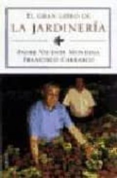 el gran libro de la jardineria-vicente mundina-francisco carrasco-9788427027169
